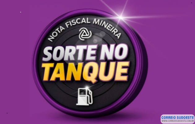 Nota-Fiscal-Mineira-vai-distribuir-R$-160-mil-para-a-campanha-Sorte-no-Tanque